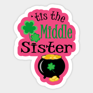 'Tis The Middle Sister, St. Patrick's Day Sticker